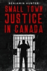 Image for Small Town Justice in Canada