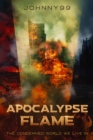 Image for Apocalypse Flame: The Condemned World We Live In