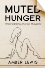 Image for Muted Hunger: Understanding Anorexic Thoughts