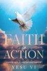 Image for Faith in Action: Embracing Everyday Spiritual Growth