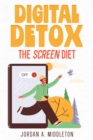 Image for Digital Detox: The Screen Diet