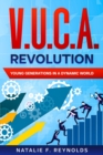 Image for V.U.C.A. Revolution: Young Generations in a Dynamic World