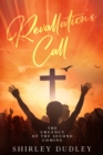 Image for Revelation&#39;s Call : The Urgency of the Second Coming: The Urgency of the Second Coming