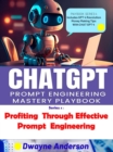 Image for CHATGPT Prompt Engineering Mastery Playbook: Profiting Through Effective Prompt Engineering
