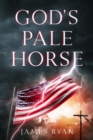 Image for God&#39;s Pale Horse