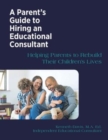 Image for A Parent&#39;s Guide to Hiring an Educational Consultant