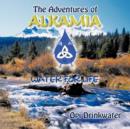 Image for The Adventures of Alkamia : Water for Life