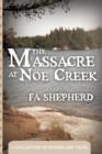 Image for The Massacre at Noe Creek : A Collection of Stories and Tales