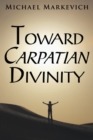 Image for Toward Carpatian Divinity