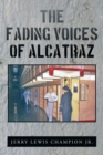 Image for Fading Voices of Alcatraz