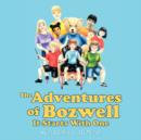 Image for Adventures of Bozwell : It Starts With One