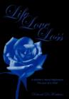 Image for Life Love Loss : A Mother&#39;s Worst Nightmare The Loss of a Child