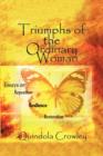 Image for Triumphs of the Ordinary Woman