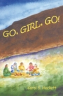 Image for Go, Girl, Go!