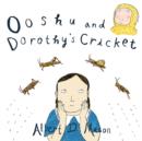 Image for Ooshu and Dorothy&#39;s Cricket