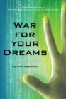 Image for War for Your Dreams: Enter the Matrix