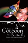Image for From a Coccoon to a Butterfly: Shame That Kept Me Captive