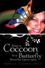Image for From A Coccoon To A Butterfly : Shame That Kept Me Captive