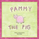 Image for Pammy the Pig