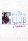 Image for Private Club: That&#39;s Not so Private.