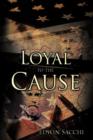 Image for Loyal to the Cause