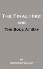 Image for The Final Hike and The Soul at Bay
