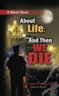 Image for And Then We Die
