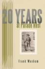 Image for 20 Years at Parade Rest