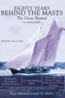 Image for Eighty Years Behind the Masts: The Great Beyond.