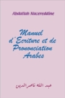 Image for Manuel d&#39;Ecriture et de Prononciation Arabes
