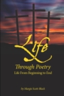 Image for Life Through Poetry: Life from Beginning to End