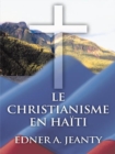 Image for Le Christianisme En Haiti