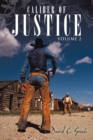 Image for Caliber of Justice: Volume 2