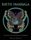 Image for Birth Mandala : The Power Of Visioning For Childbirth