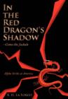Image for In the Red Dragon&#39;s Shadow - Come the Jackals