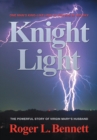 Image for Knight Light: The Powerful Story of Virgin Mary&#39;s Husband
