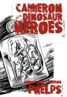 Image for Cameron and the Dinosaur Heroes