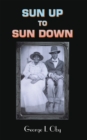 Image for Sun up to Sun Down