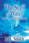 Image for Staff of Water: A Part of the Aryla&#39;S Chosen Series.