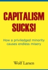Image for Capitalism Sucks!
