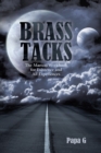 Image for Brass Tacks: The Manual/Workbook for Existence and All Experiences