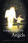Image for Going Through Life with the Angels