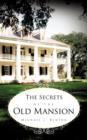 Image for The Secrets of the Old Mansion