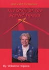 Image for God&#39;s Gift to Women: The Glory of the Scarlet Thread