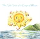 Image for The Life Cycle of a Drop of Water