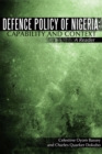 Image for Defence Policy of Nigeria: Capability and Context: A Reader