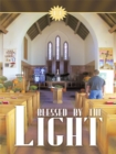 Image for Blessed by the Light