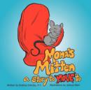 Image for Mona&#39;s Mitten : A Story to Move to