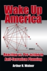 Image for Wake up America: Reaction Vs. Pre-Action in Anti-Terrorism Planning: Series 2