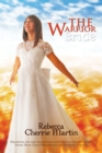 Image for Warrior Bride: Preserving the Next Generation from Spiritual Identity Theft, Incest, Rape, Child Molestation and Domestic Violence